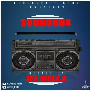 DJ Hillz - Soundbox Mixtape